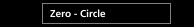 Zero - Circle